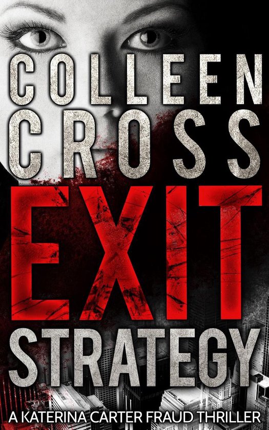 Katerina Carter Fraud Legal Thriller Series 1 - Exit Strateg ... - cover