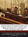 Seismic Hazard of American Samoa and Neighboring South Pacific Islands