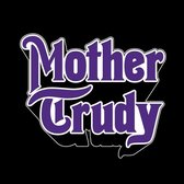 Mother Trudy - Mother Trudy (CD)