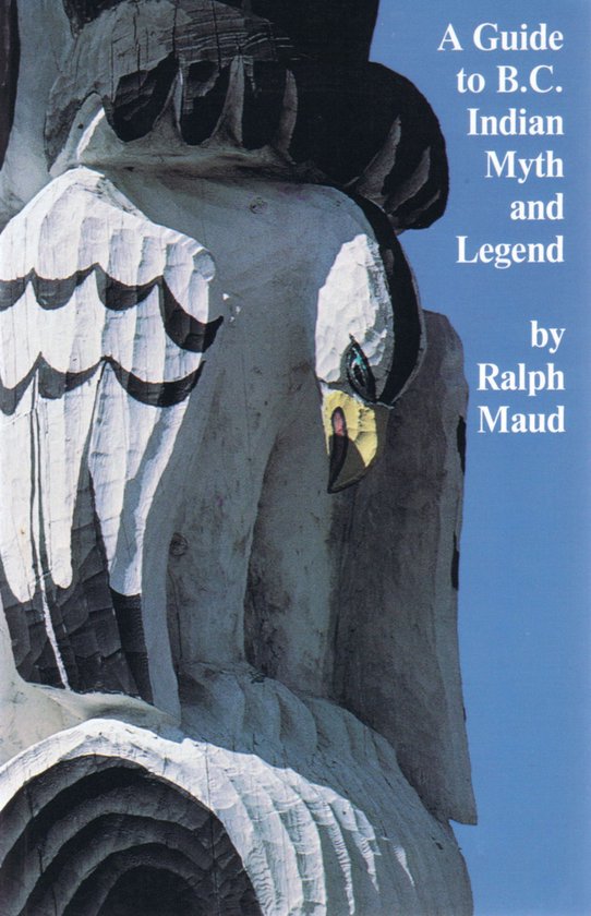 A Guide to B.C. Indian Myth and Legend - cover