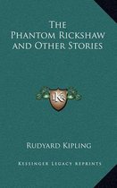 The Phantom Rickshaw and Other Stories