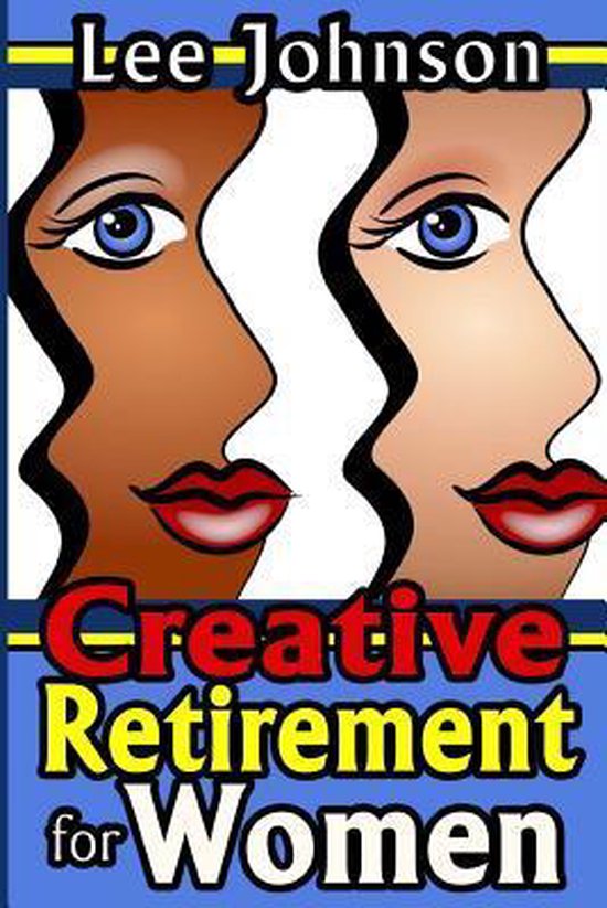 Creative Retirement for Women - cover