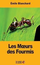 Les Moeurs Des Fourmis