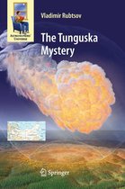 Astronomers' Universe - The Tunguska Mystery