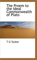 The Proem to the Ideal Commonwealth of Plato