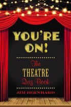 You're On!
