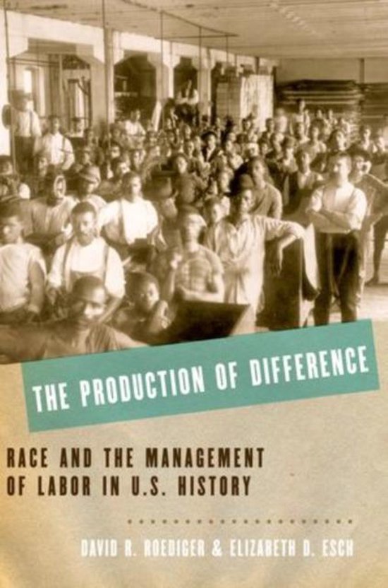 David R. Roediger Production Of Difference | 9780199376483 | David R. Roediger | Boeken | bol