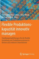 Flexible Produktionskapazitaet innovativ managen