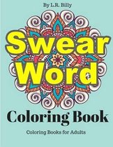 Coloring Books- Swear Word Coloring Book