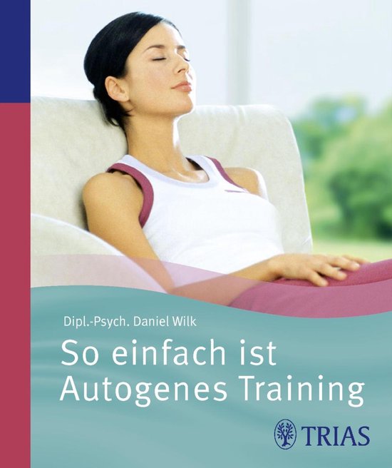 So einfach ist Autogenes Training - cover