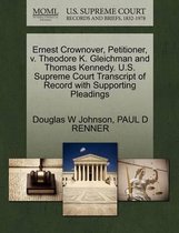 Ernest Crownover, Petitioner, V. Theodore K. Gleichman and Thomas Kennedy. U.S. Supreme Court Transcript of Record with Supporting Pleadings
