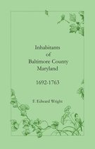 Inhabitants of Baltimore County, Maryland, 1692-1763