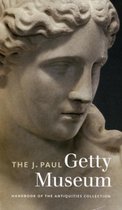 The J.Paul Getty Museum Handbook of the Antiquities Collection - Revised Edition