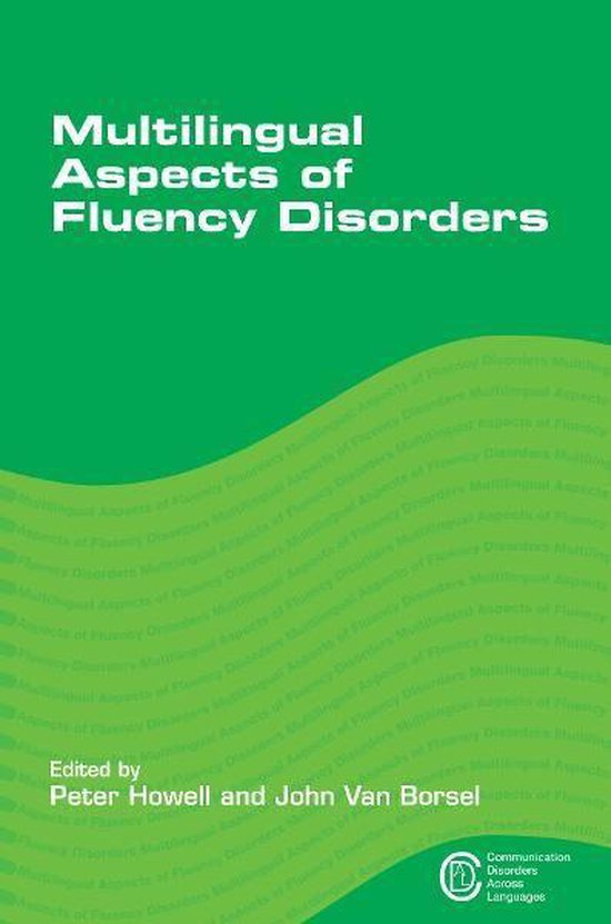 Communication Disorders Across Languages 5 - Multilingual Aspects of Fluency Disorders