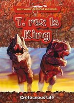 T. Rex is King