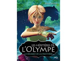 Les Héritières de l'Olympe 2 - Les héritières de l'Olympe - tome 2 L'oeil de la penthère