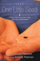 Just One Little Seed