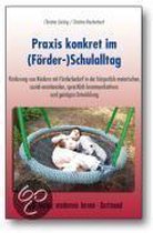 Praxis konkret im (F&ouml;rder-)Schulalltag