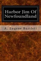 Harbor Jim Of Newfoundland