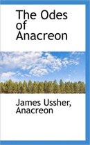 The Odes of Anacreon