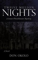 Twelve Million Nights