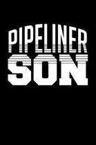 Pipeliner Son