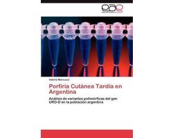 Porfiria Cutanea Tardia En Argentina