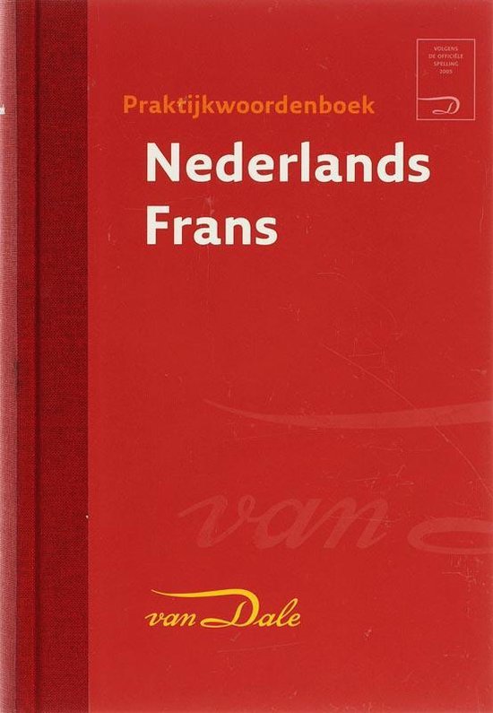 Cover van het boek 'Van Dale Praktijkwoordenboek Nederlands-Frans + CD-ROM' van  Onbekend