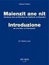 Maienzit ane nit - Introduzione