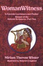 WomanWitness: A Feminist Lectionary and Psalter  Women of the Hebrew Scriptures