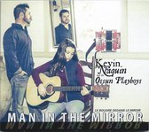 Kevin Naquin & The Ossun Playboys - Man In The Mirror (CD)