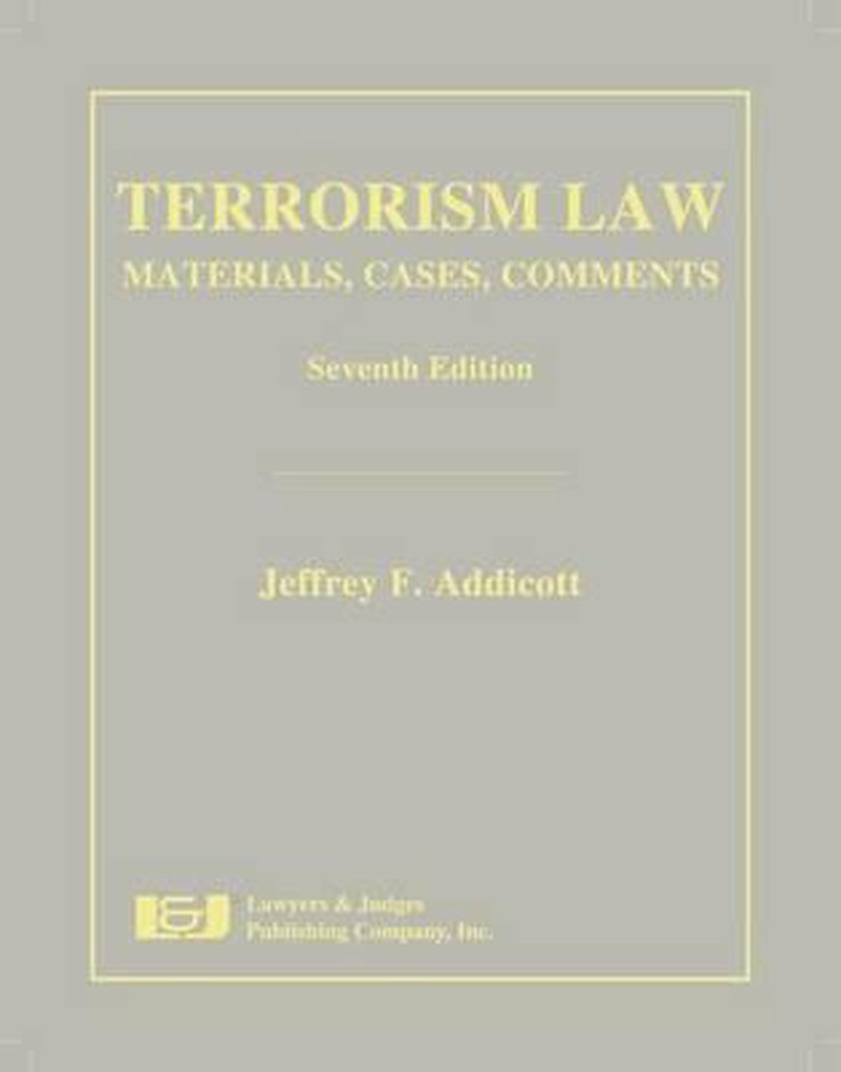 Terrorism Law, Jeffrey F Addicott | 9781936360178 | Boeken | bol