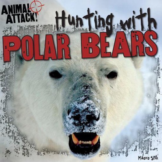 Hunting with Polar Bears (ebook), Maeve Sisk 9781482405286 Boeken
