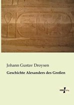 Geschichte Alexanders des Großen