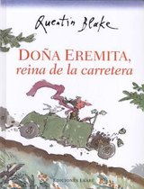 DOA Eremita, Reina de La Carretera