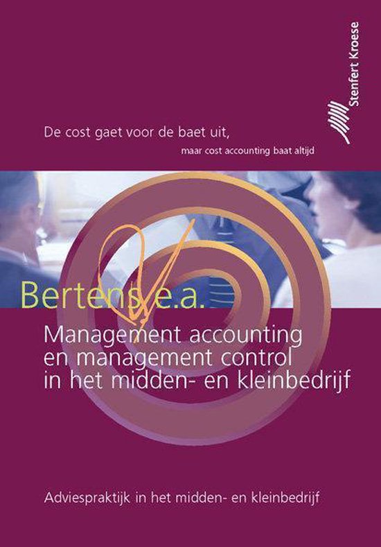 Cover van het boek 'Management accounting en management control in het midden- en kleinbedrijf / druk 1' van A.J. van Aken en L.A.M. van Gorp