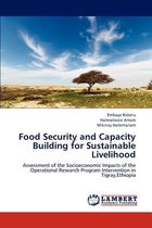Food Security and Capacity Building for Sustainable Livelihood