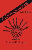 Crímenes Ajenos a La Tribu