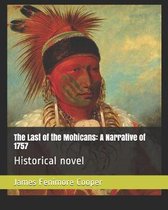 The Last of the Mohicans: A Narrative of 1757