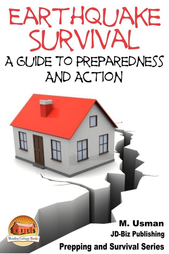 Earthquake Survival - A Guide To Preparedness And Action - cover