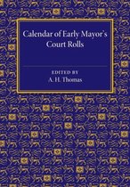 Calendar of Early Mayor's Court Rolls
