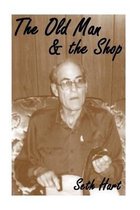 The Old Man and The Shop