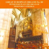Great European Organs No.80 / The Organ Of Hereford Cathedral