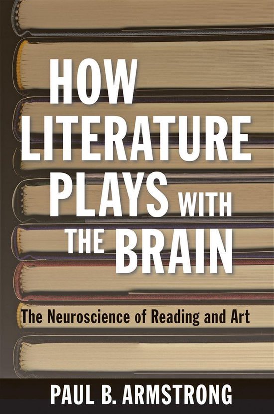 How Literature Plays with the Brain - cover