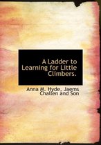 A Ladder to Learning for Little Climbers.
