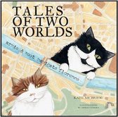 Tales of Two Worlds