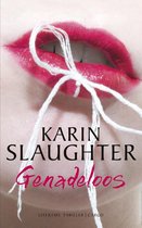 Boek cover Genadeloos van Karin Slaughter