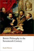 The Oxford History of Philosophy - British Philosophy in the Seventeenth Century