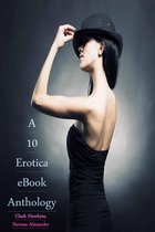 A 10 Erotica eBook Anthology