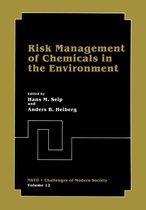 Nato Challenges of Modern Society 12 - Risk Management of Chemicals in the Environment